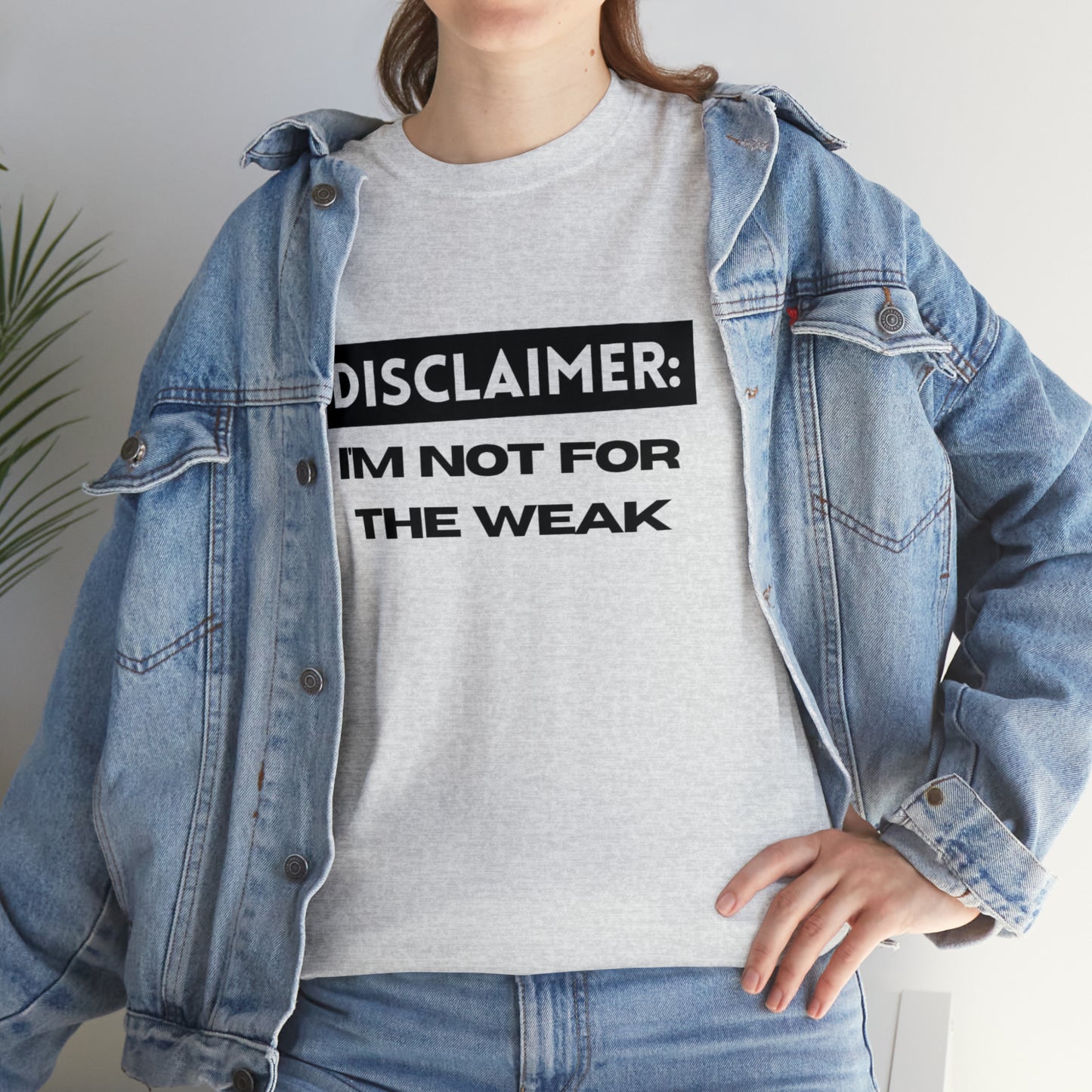 Disclaimer: I'M Not For The Weak Unisex Heavy Cotton Tee_BLK