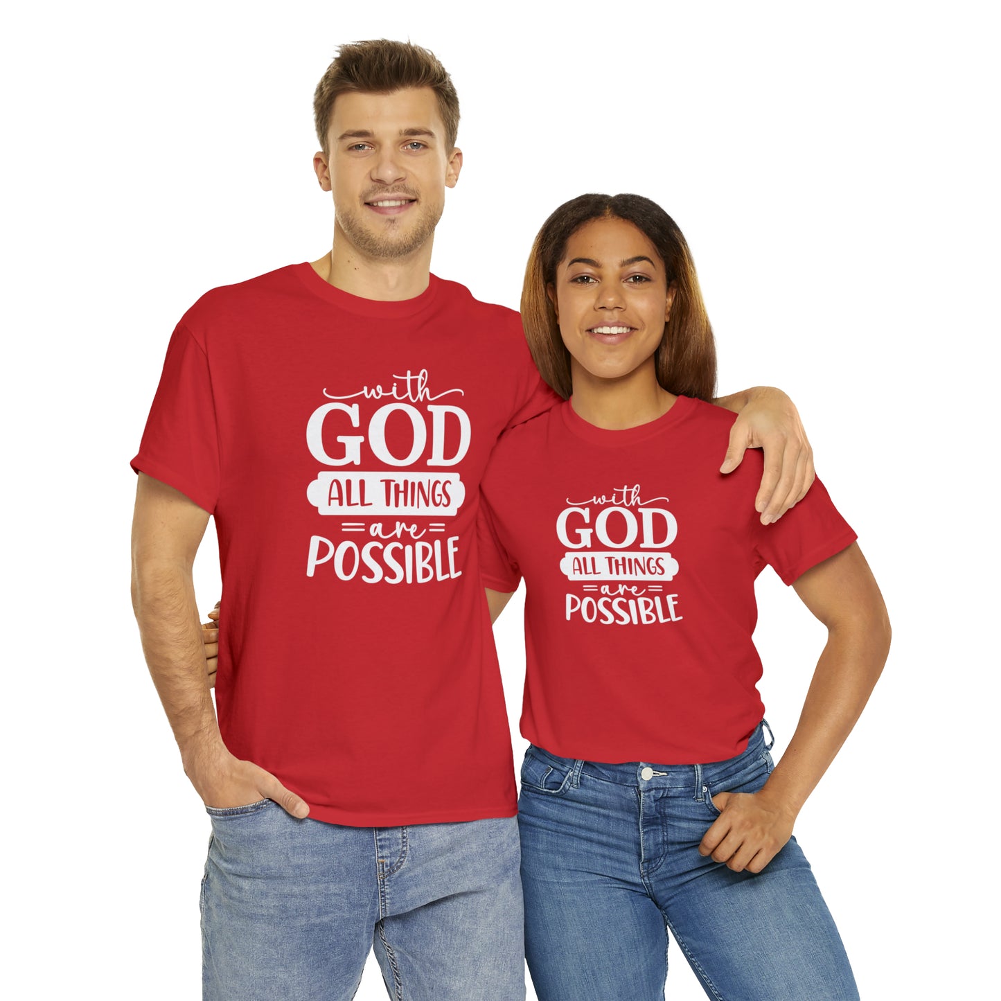 With God All Things Are Possible Unisex Heavy Cotton Tee - White Print
