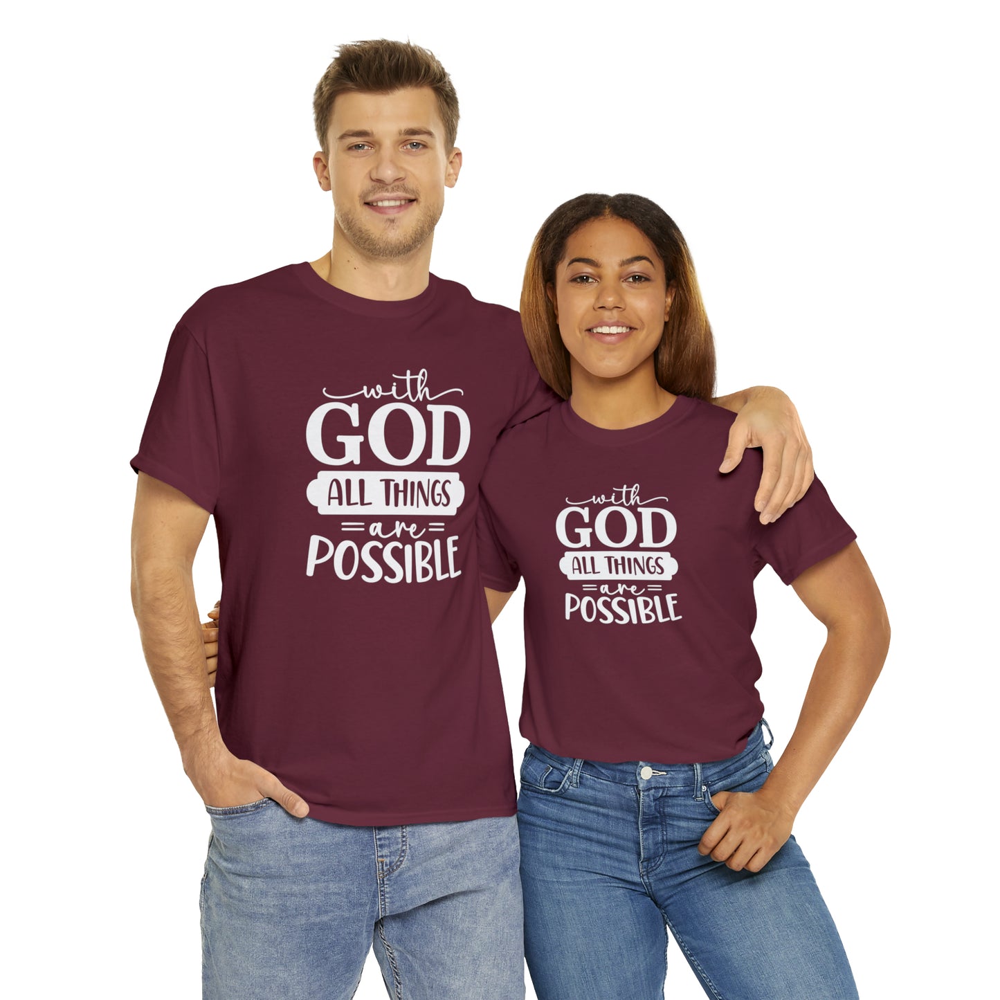 With God All Things Are Possible Unisex Heavy Cotton Tee - White Print