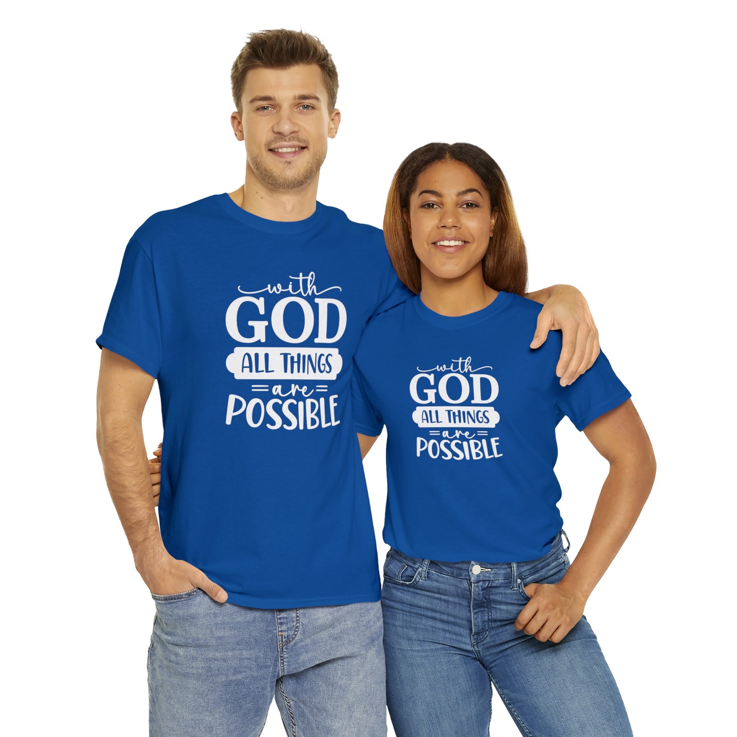 With God All Things Are Possible Unisex Heavy Cotton Tee - White Print
