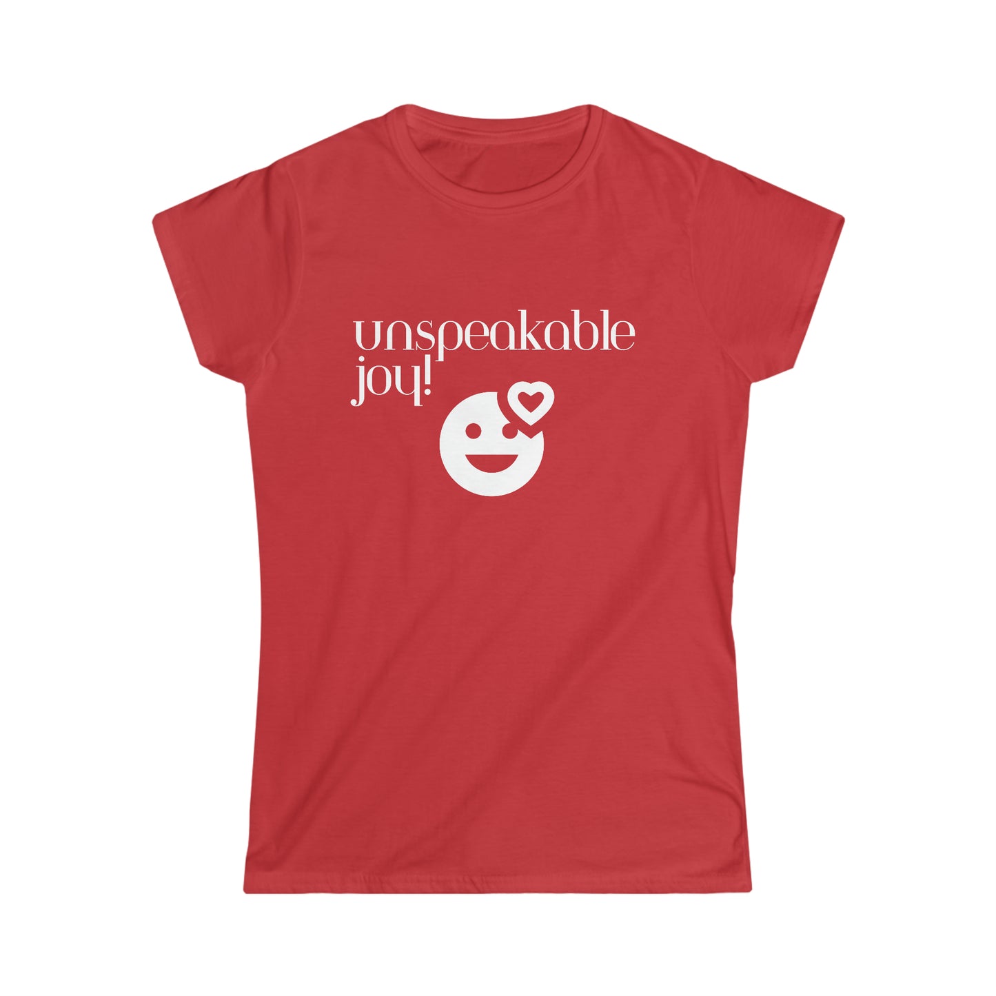 Unspeakable Joy Women's Softstyle Tee