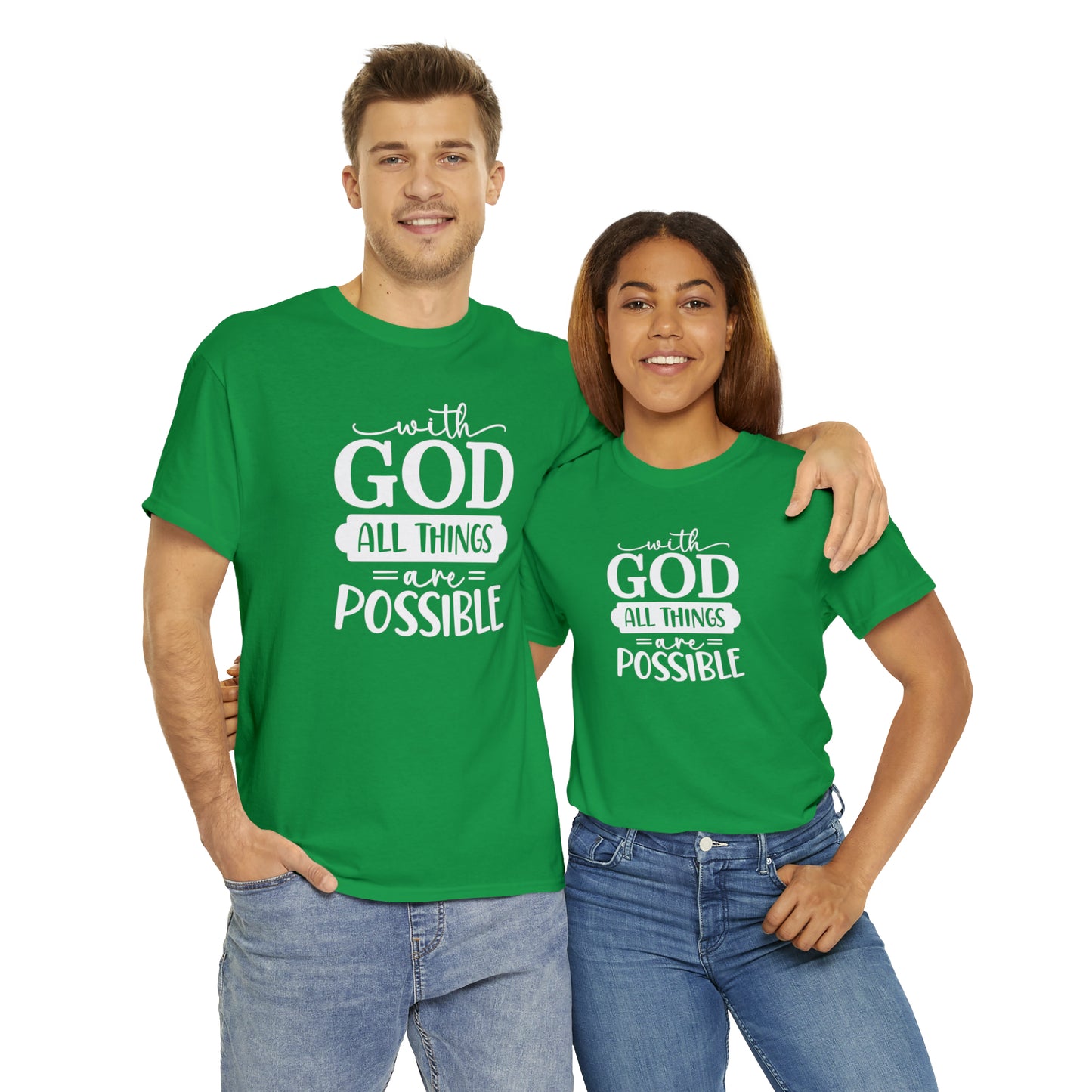 With God All Things Are Possible Unisex Heavy Cotton Tee - White Print
