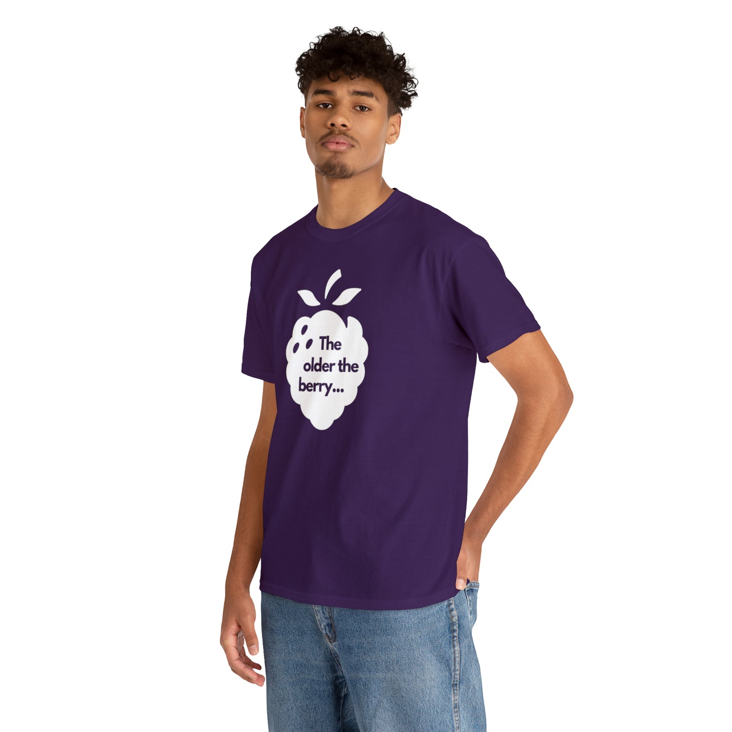 The Older the Berry ... Unisex Heavy Cotton Tee
