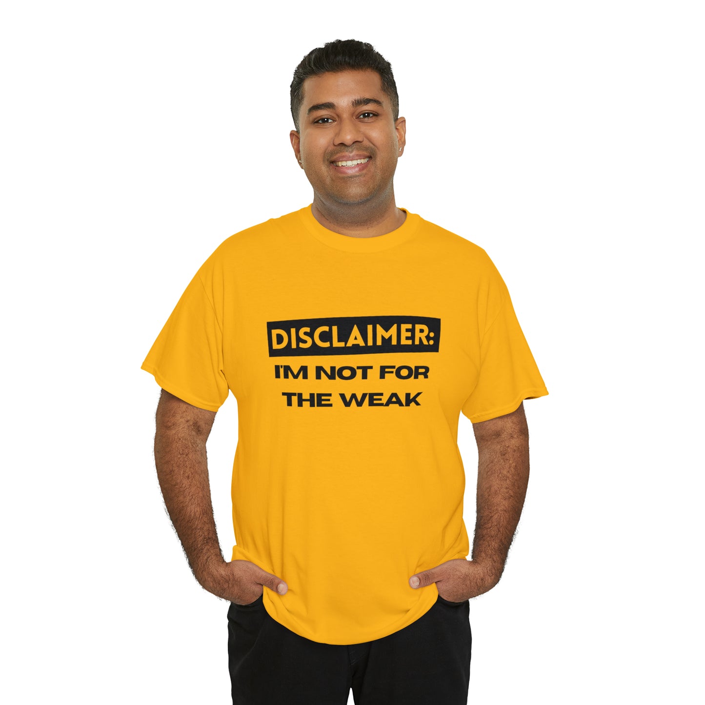 Disclaimer: I'M Not For The Weak Unisex Heavy Cotton Tee_BLK