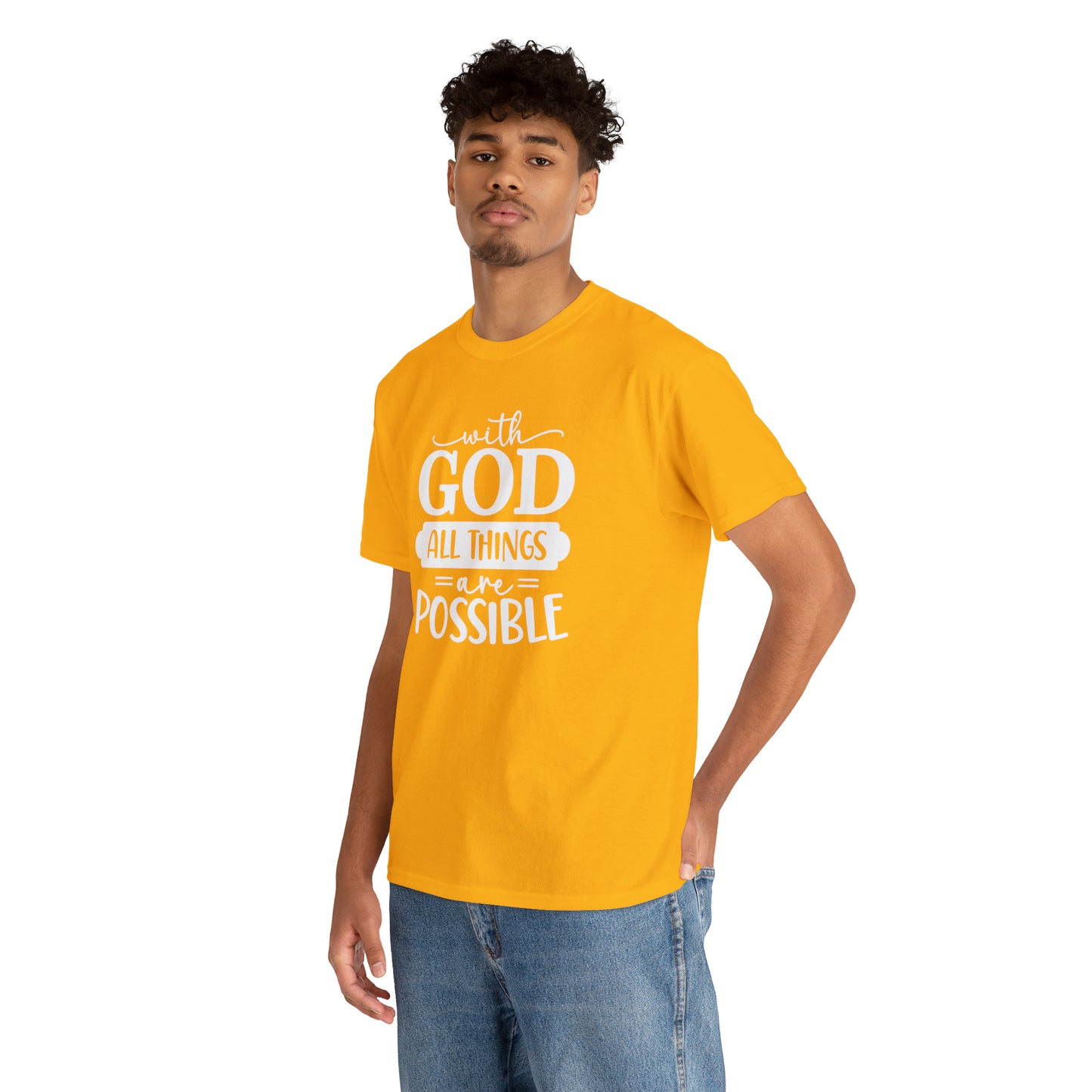 With God All Things Are Possible Unisex Heavy Cotton Tee - White Print