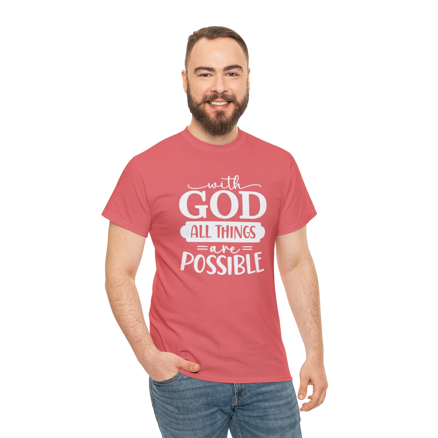 With God All Things Are Possible Unisex Heavy Cotton Tee - White Print