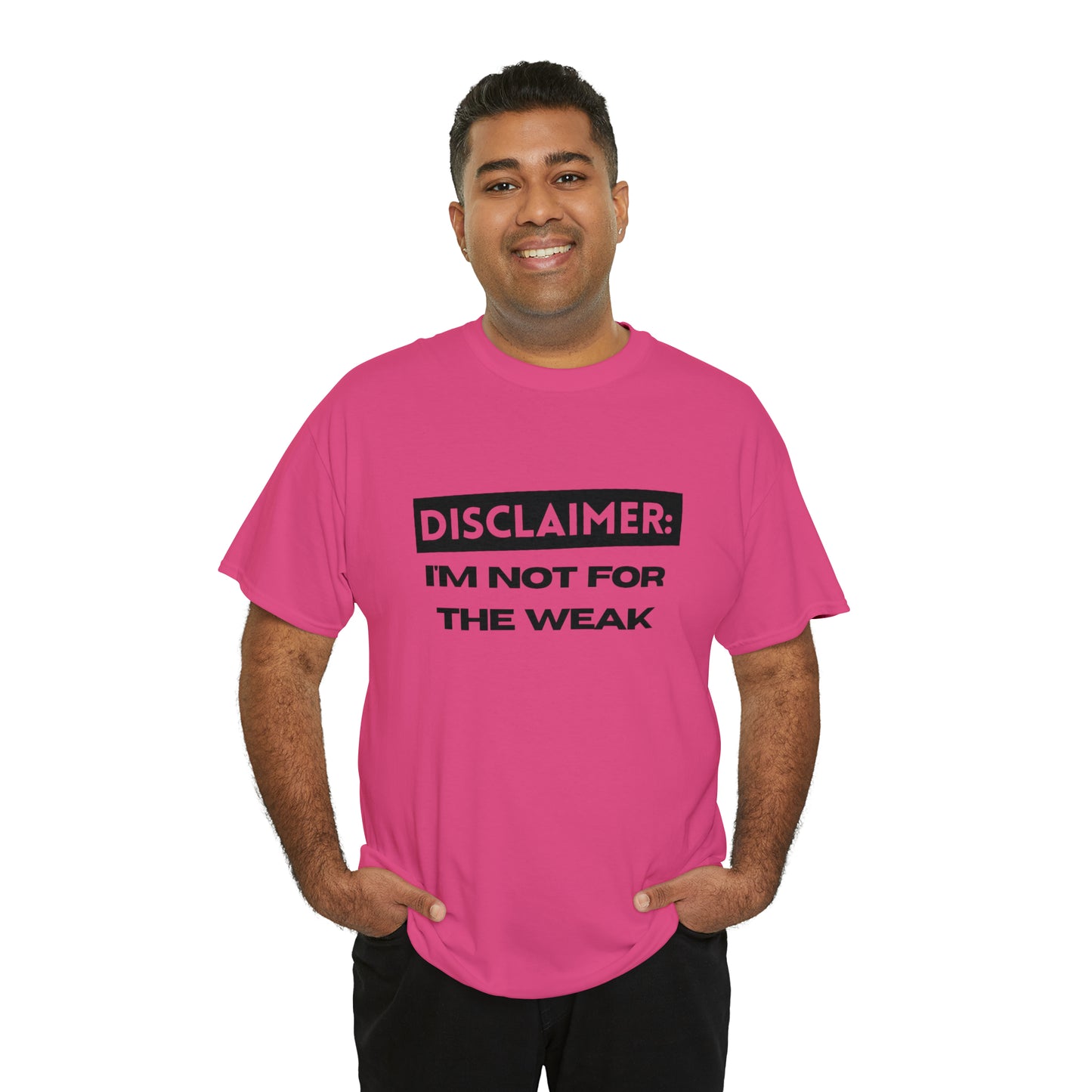 Disclaimer: I'M Not For The Weak Unisex Heavy Cotton Tee_BLK