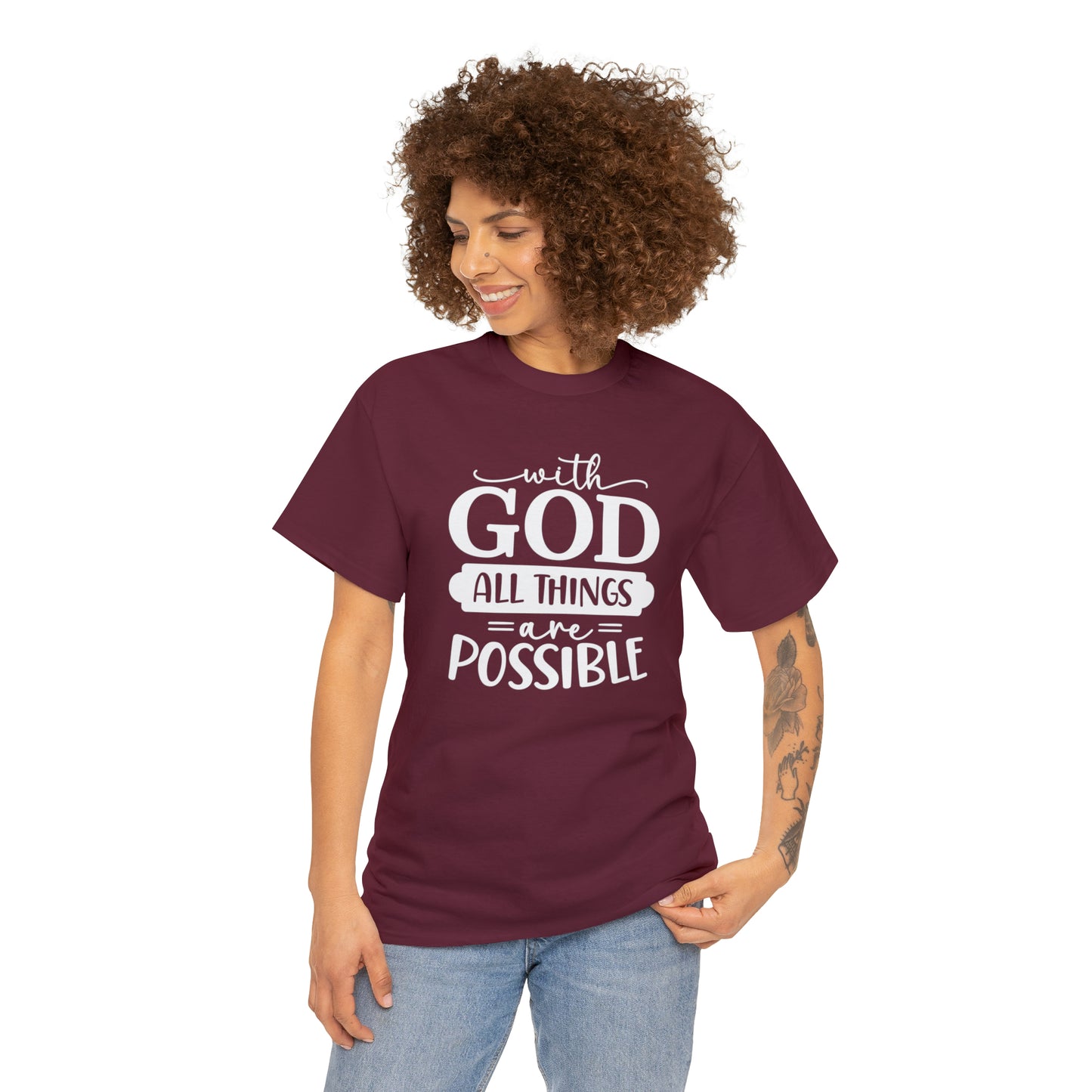 With God All Things Are Possible Unisex Heavy Cotton Tee - White Print