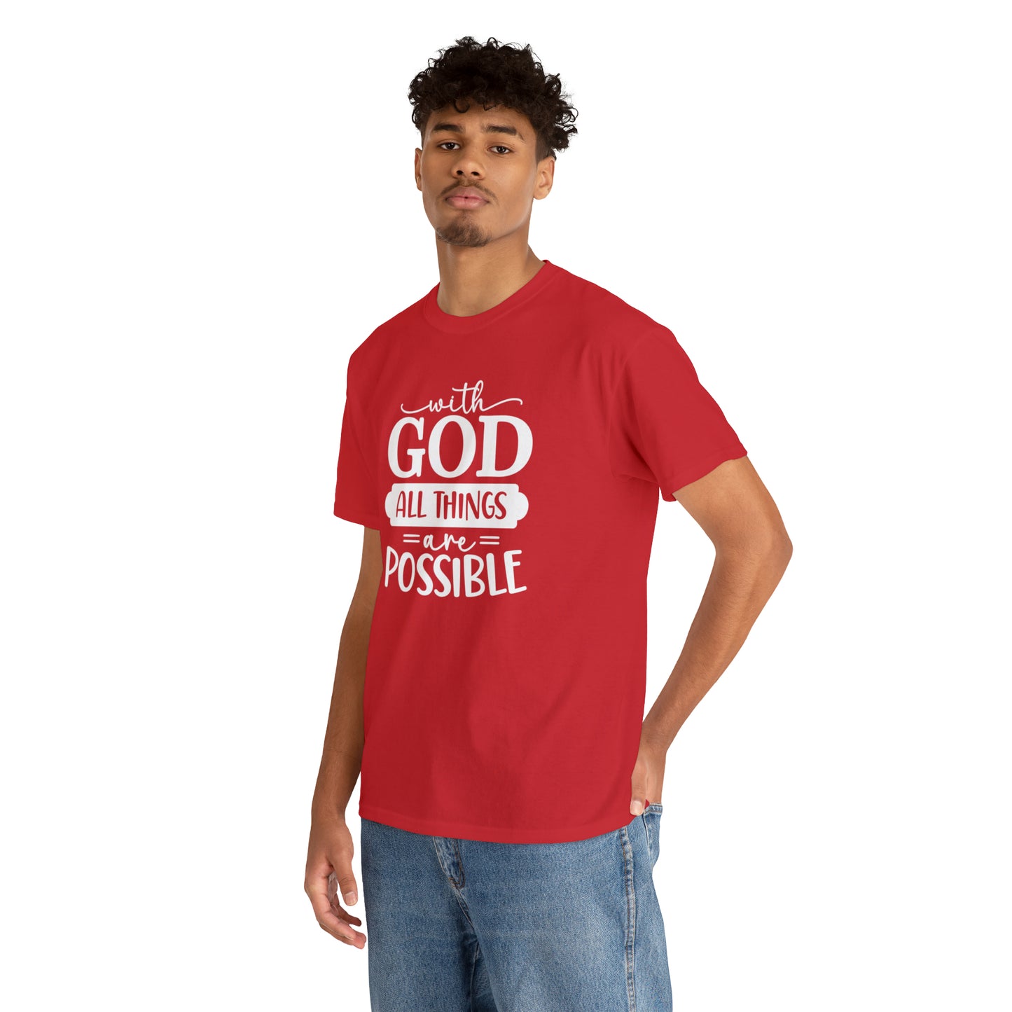 With God All Things Are Possible Unisex Heavy Cotton Tee - White Print
