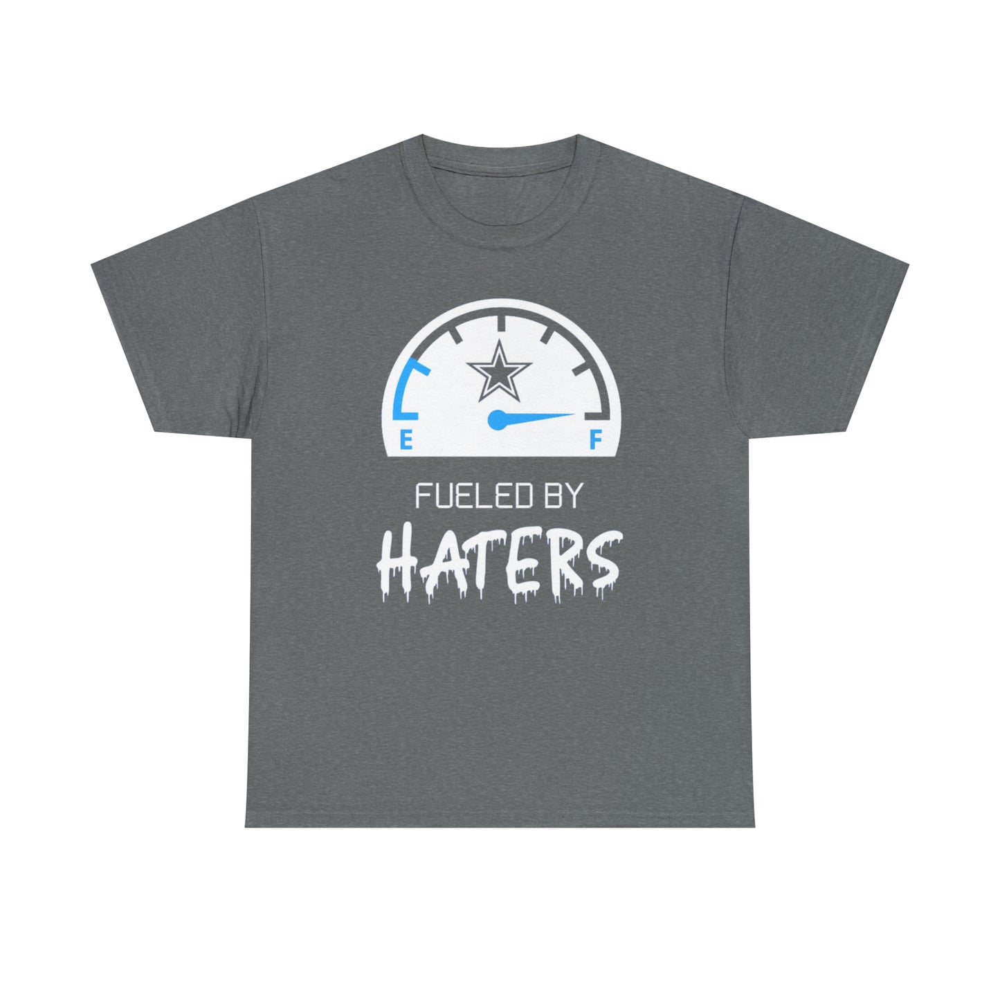 Fueled By Haters 2 - Cowboys Fan - Unisex Heavy Cotton Tee
