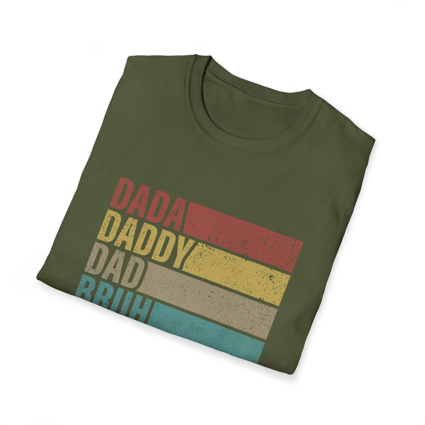 Dada Daddy Dad Bruh Unisex Softstyle T-Shirt