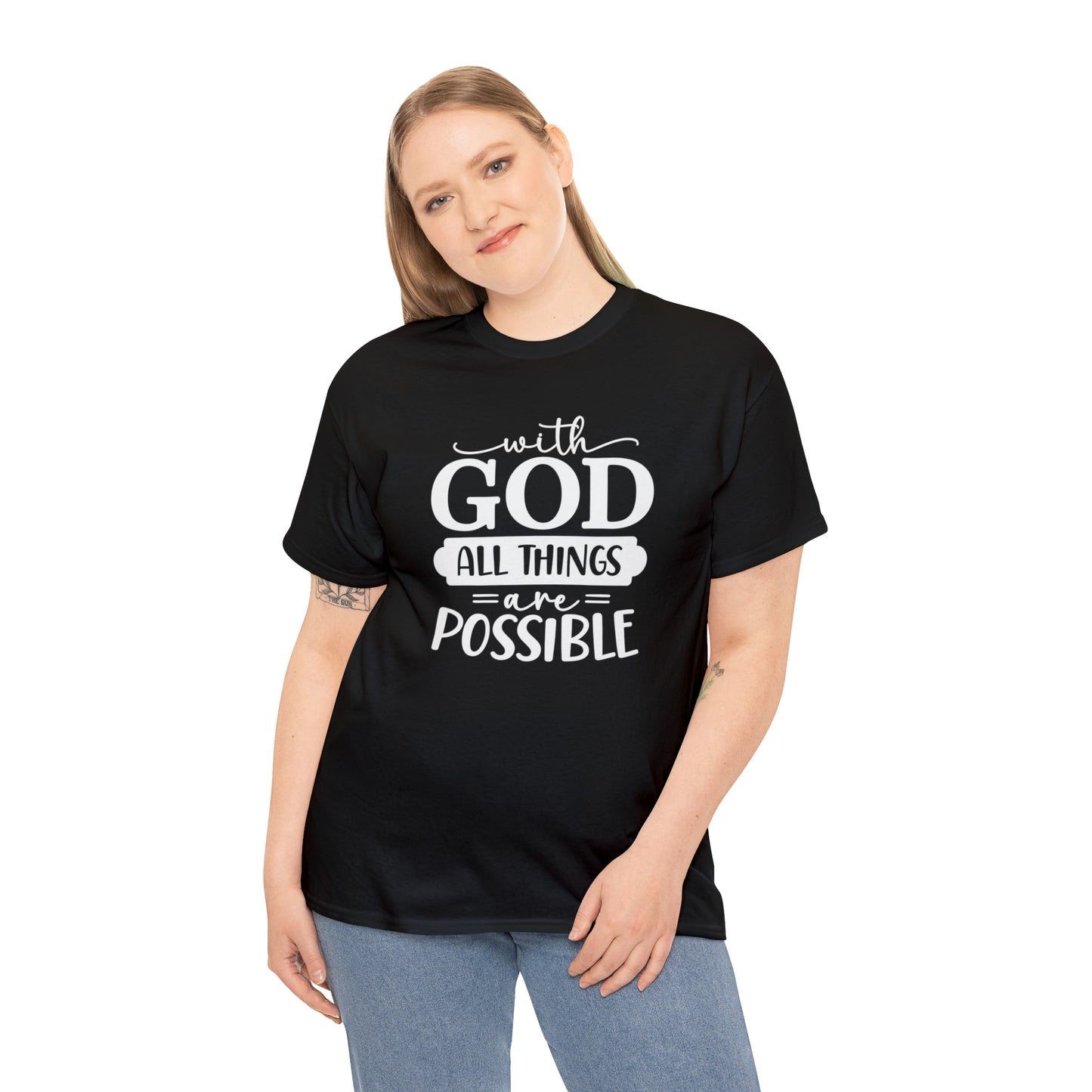With God All Things Are Possible Unisex Heavy Cotton Tee - White Print