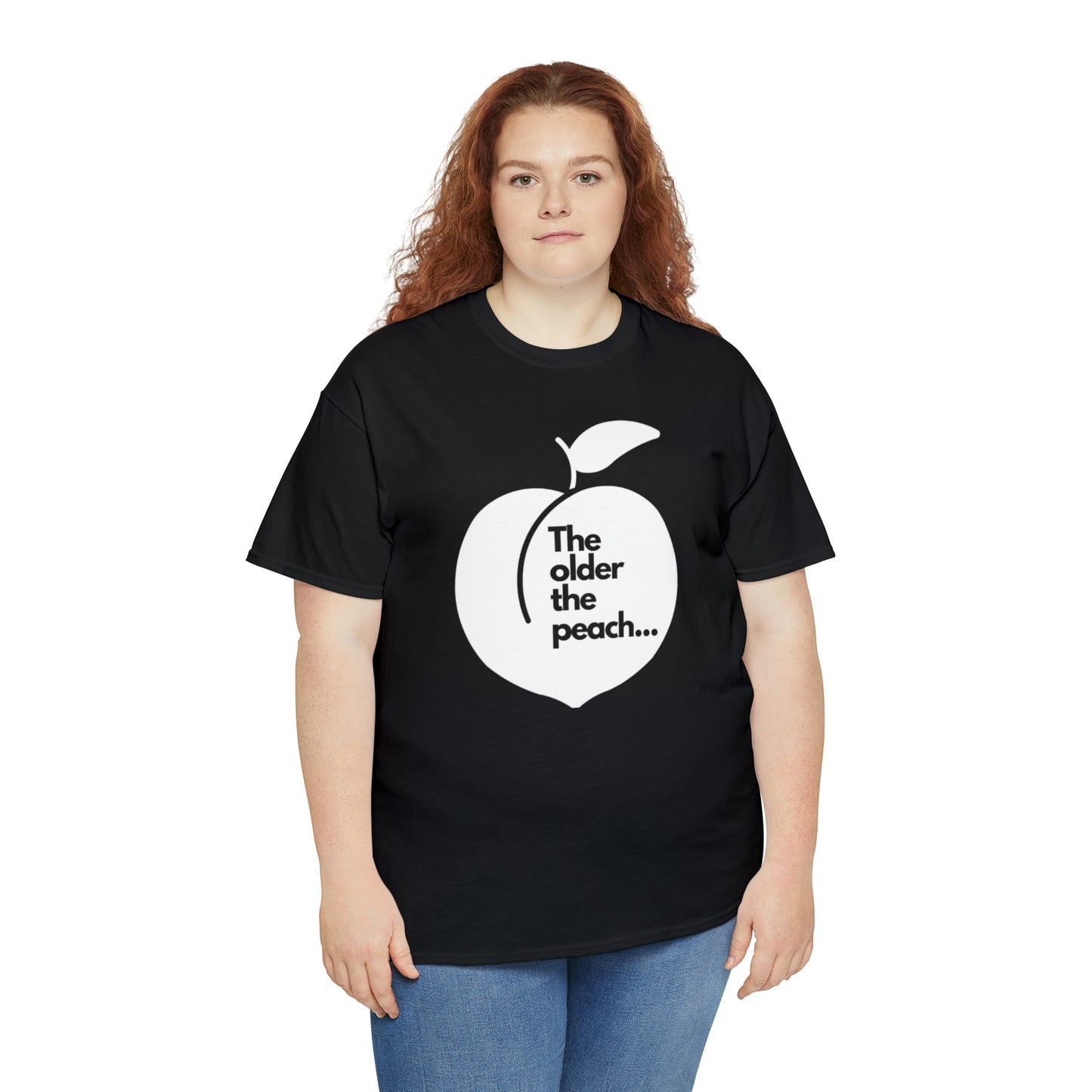 The Older the Peach ... Unisex Heavy Cotton Tee