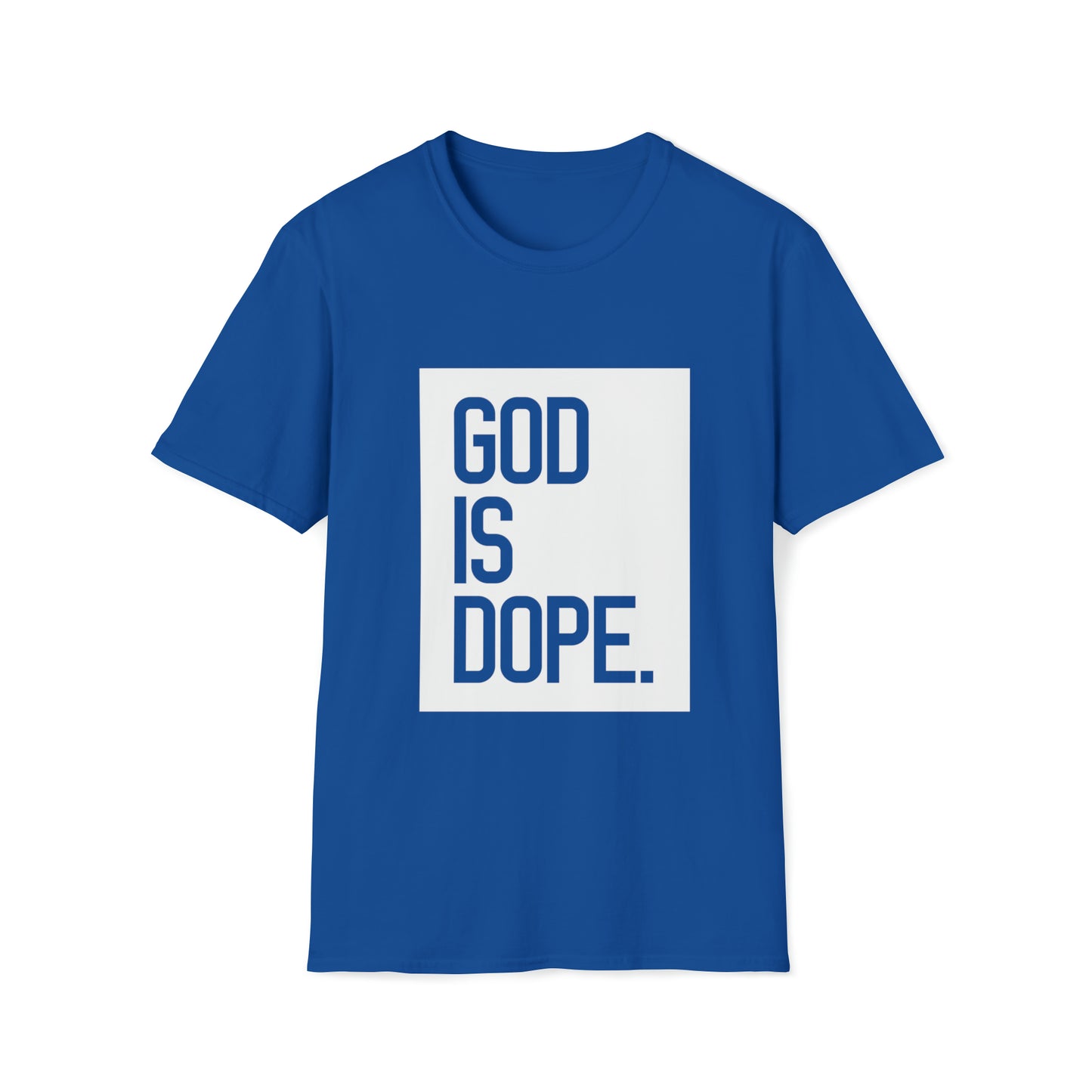 God is Dope Inspirational Unisex Softstyle T-Shirt