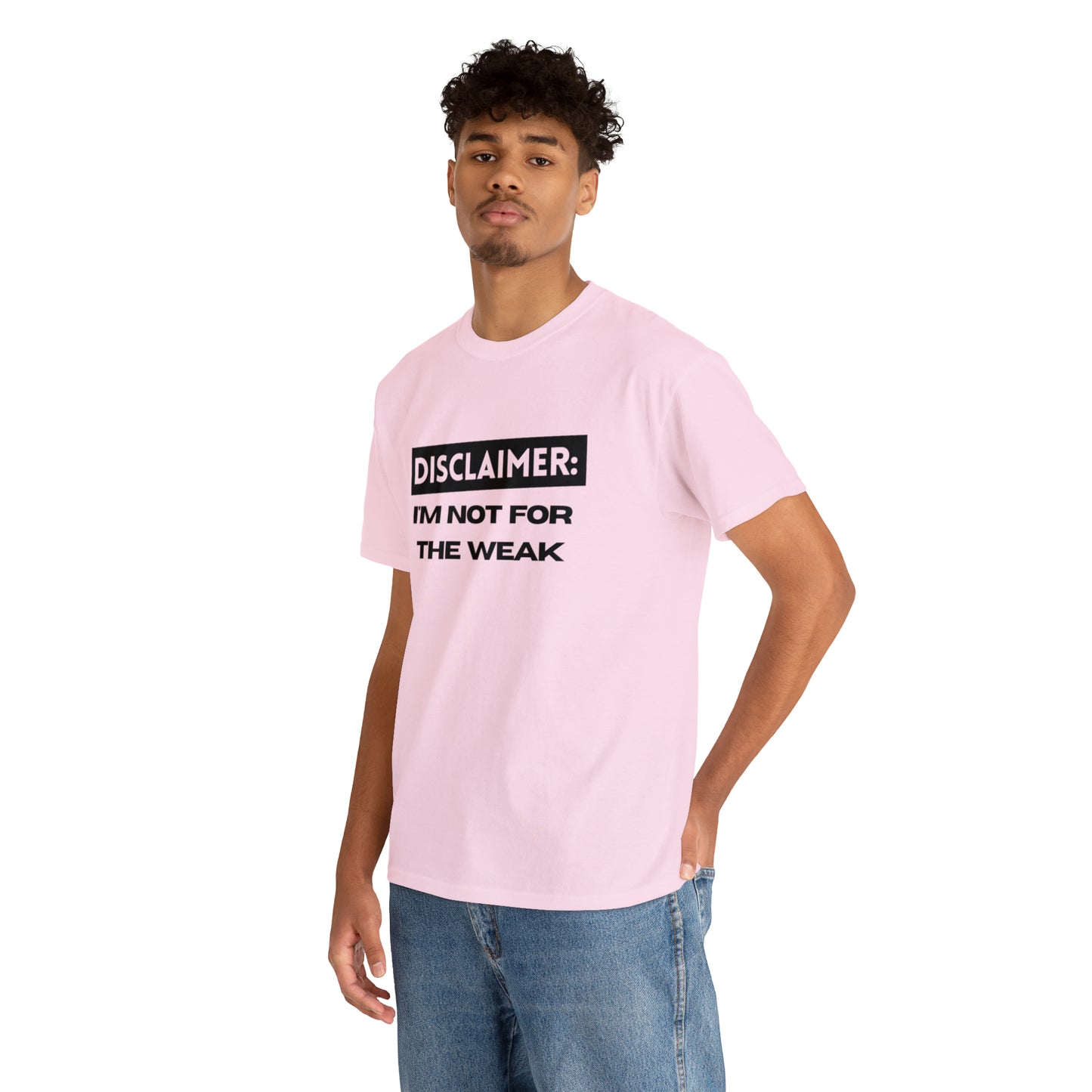 Disclaimer: I'M Not For The Weak Unisex Heavy Cotton Tee_BLK