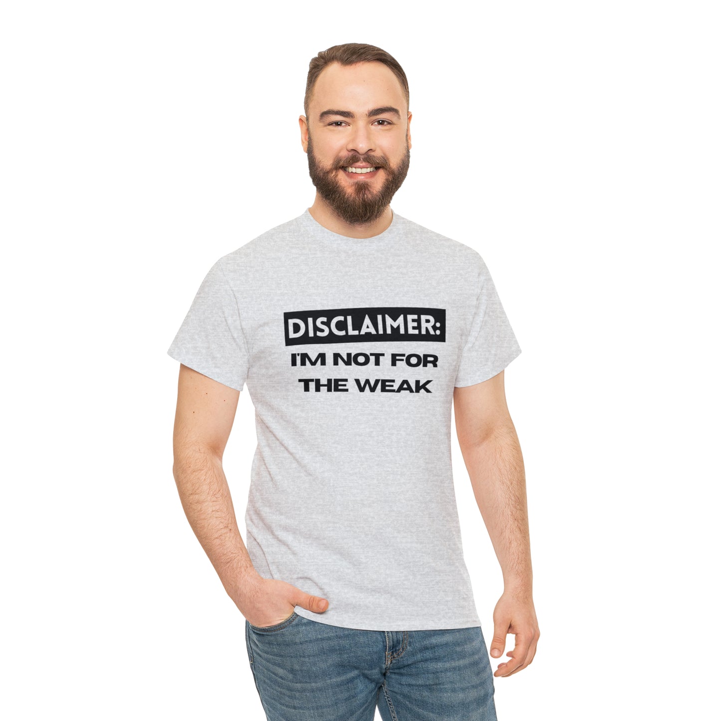 Disclaimer: I'M Not For The Weak Unisex Heavy Cotton Tee_BLK