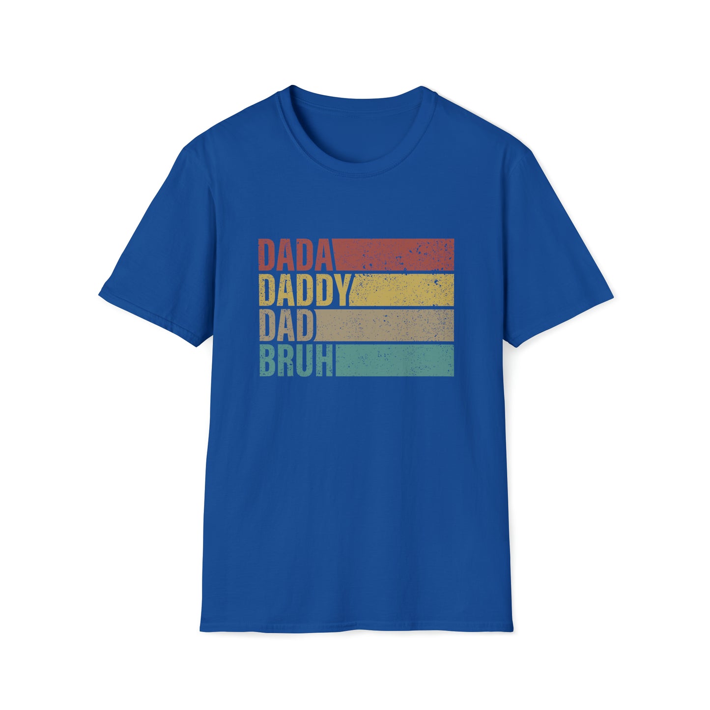 Dada Daddy Dad Bruh Unisex Softstyle T-Shirt
