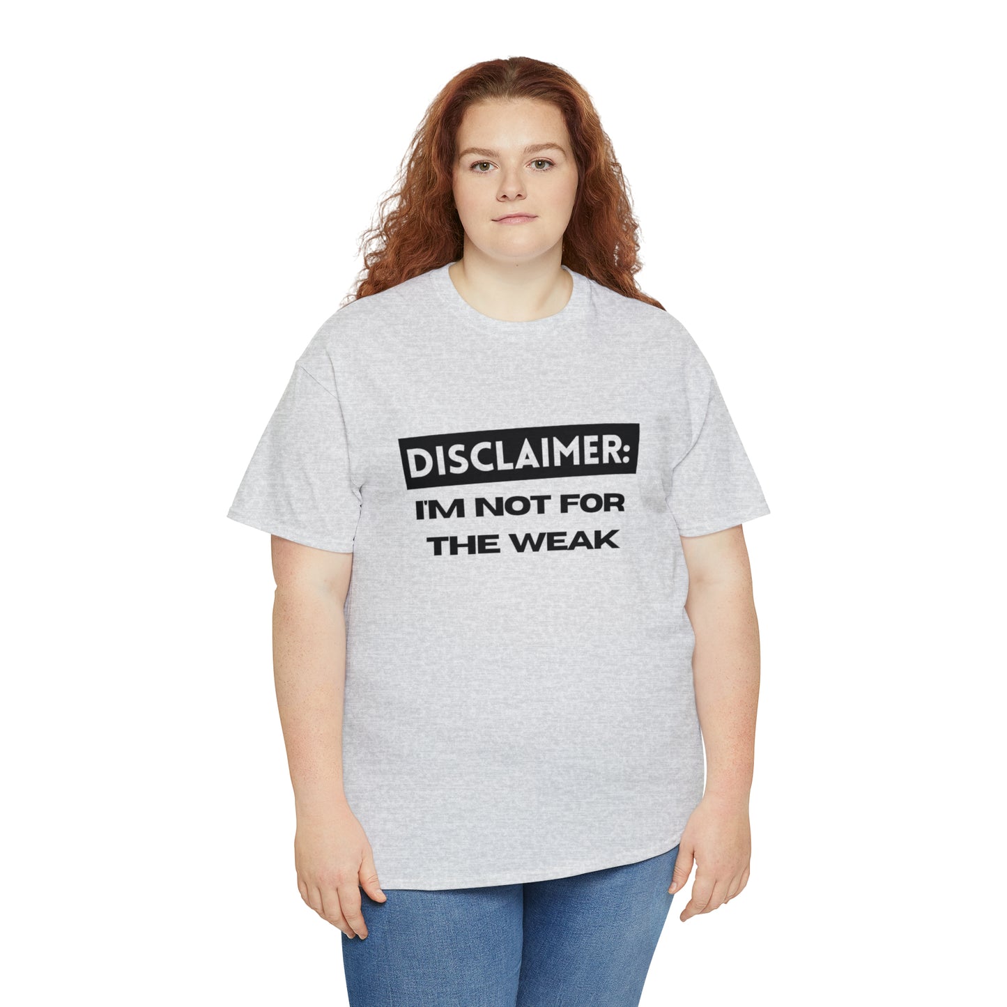 Disclaimer: I'M Not For The Weak Unisex Heavy Cotton Tee_BLK