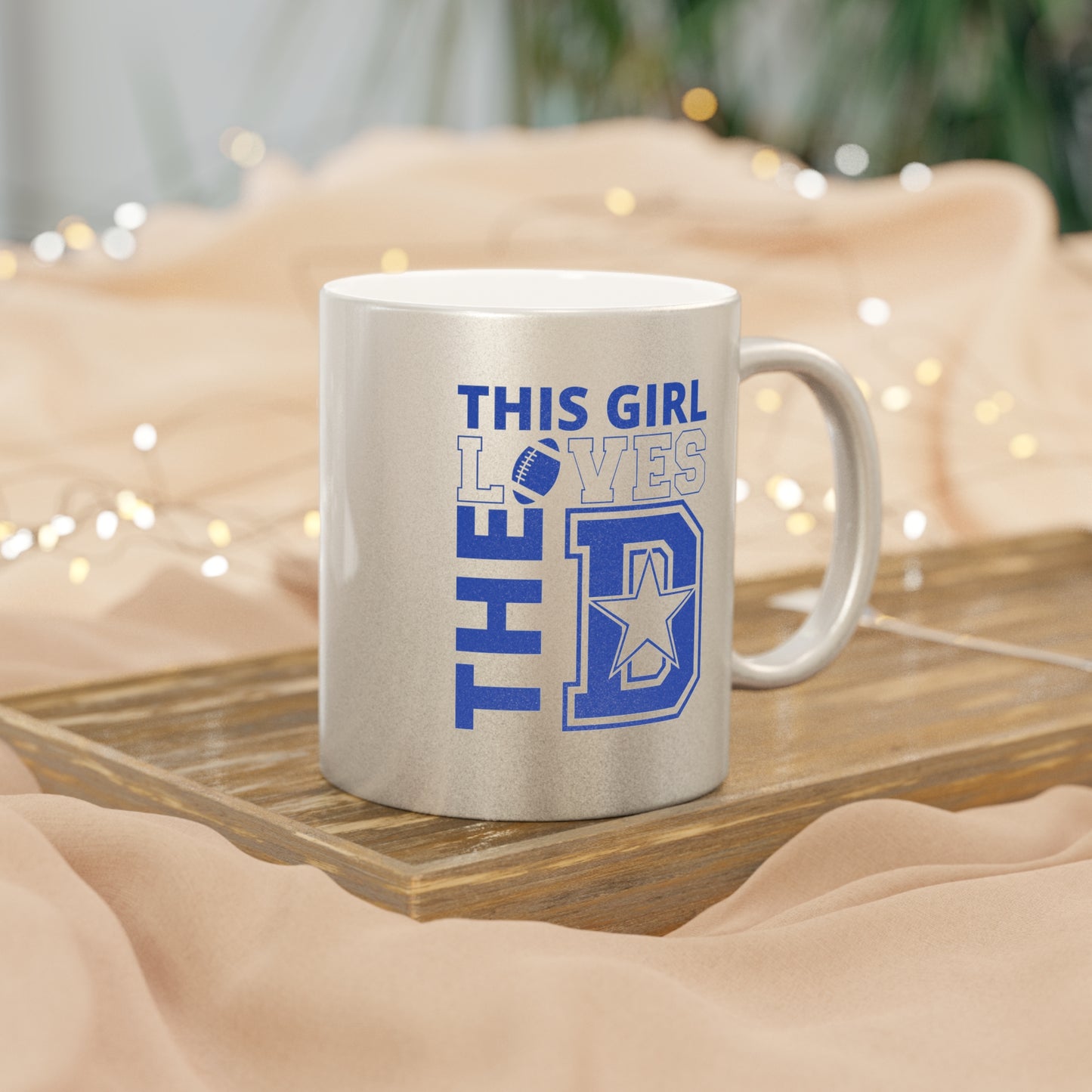 This Girl Loves the Dallas Cowboys Metallic Mug