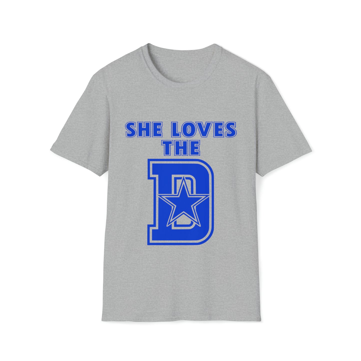 She Loves the D - Cowboys Fan Unisex Softstyle T-Shirt