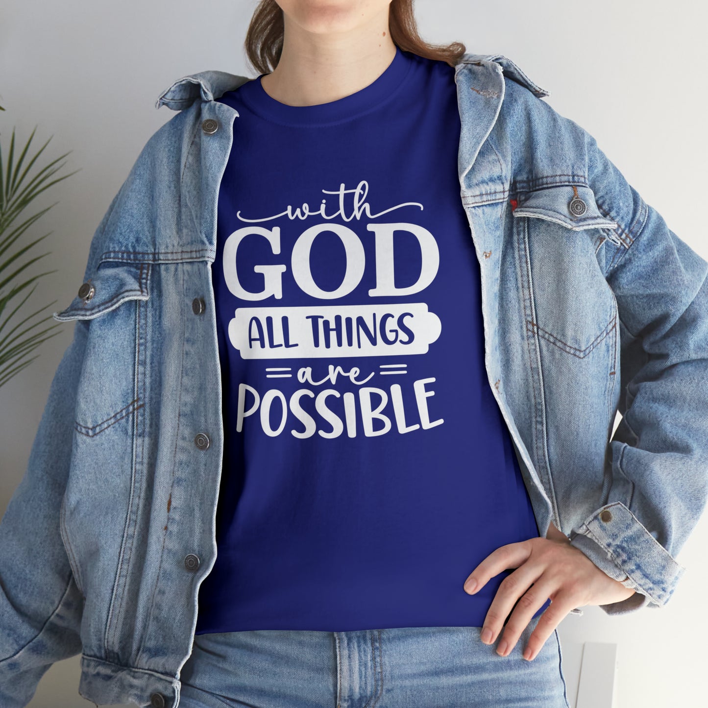 With God All Things Are Possible Unisex Heavy Cotton Tee - White Print