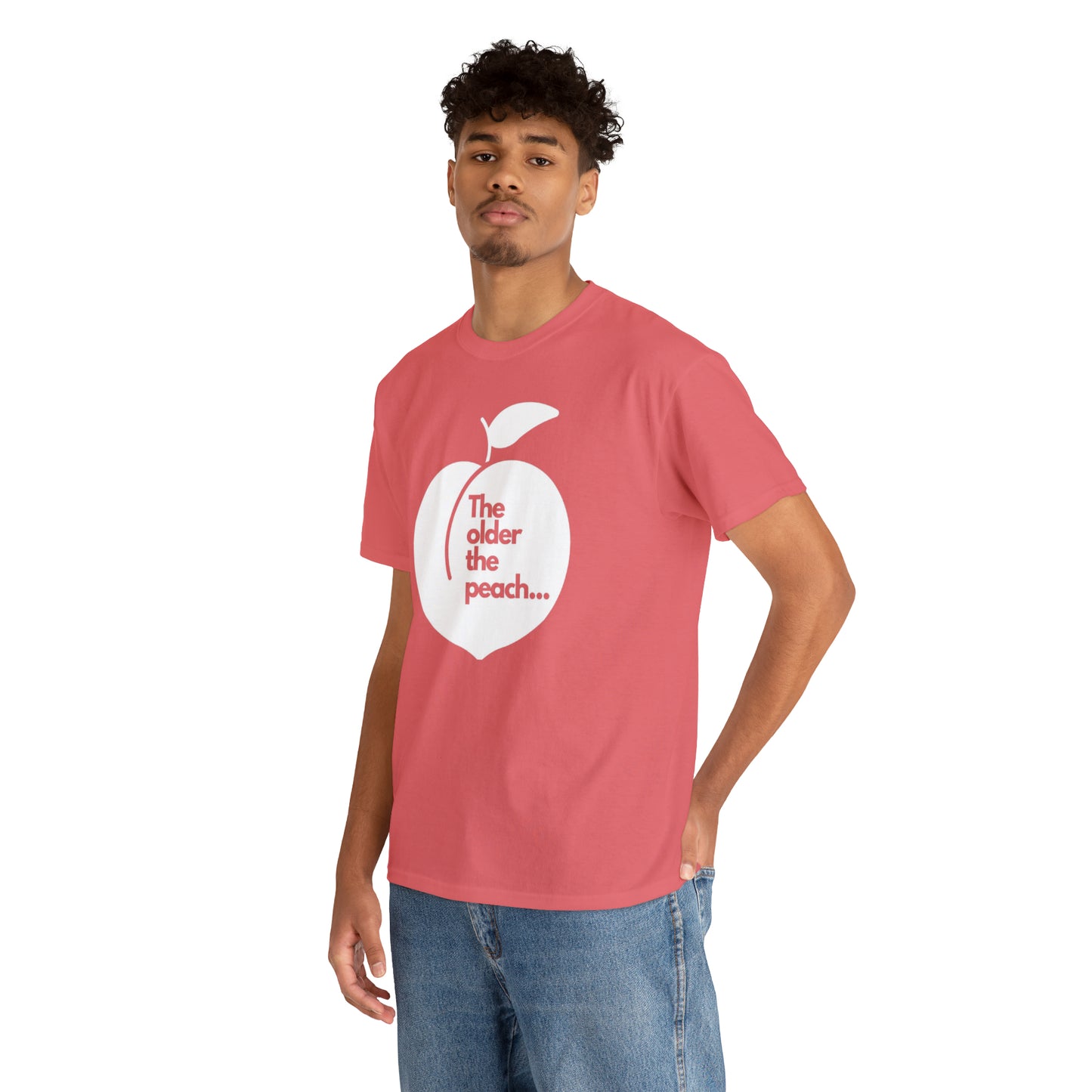 The Older the Peach ... Unisex Heavy Cotton Tee