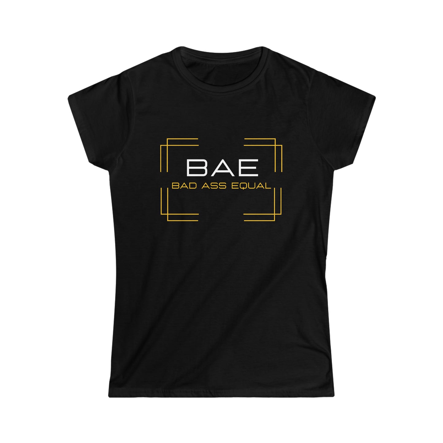 BAE Bad Ass Equal Women's Fancy Softstyle Tee - Gold