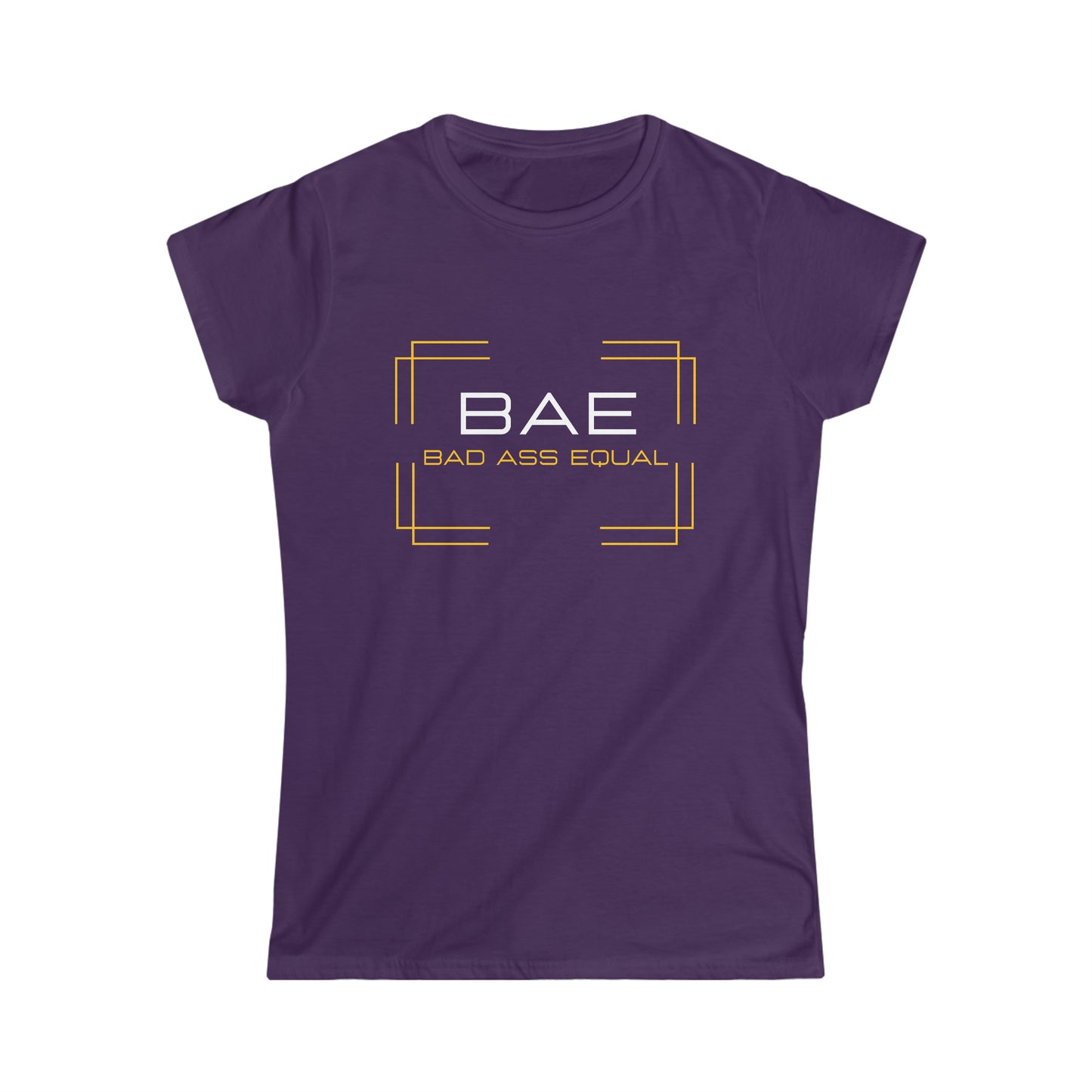 BAE Bad Ass Equal Women's Fancy Softstyle Tee - Gold