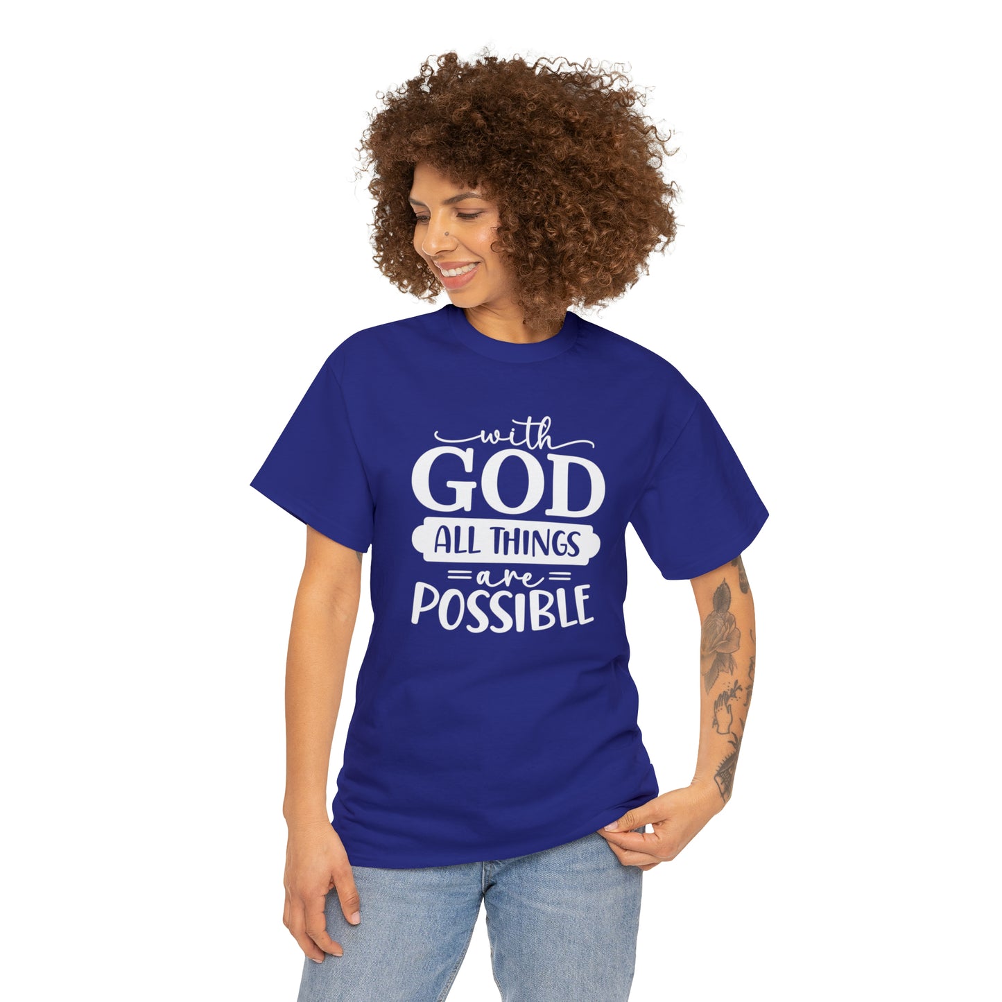 With God All Things Are Possible Unisex Heavy Cotton Tee - White Print