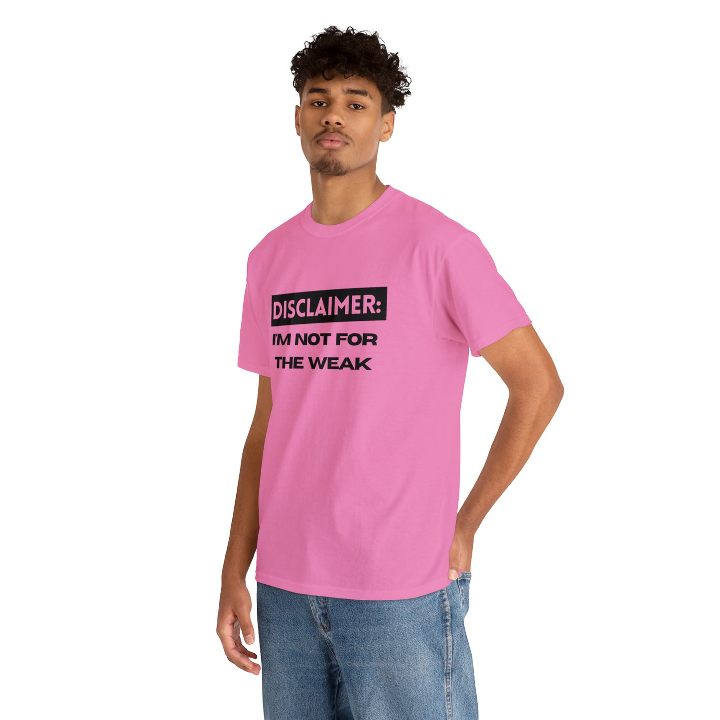 Disclaimer: I'M Not For The Weak Unisex Heavy Cotton Tee_BLK