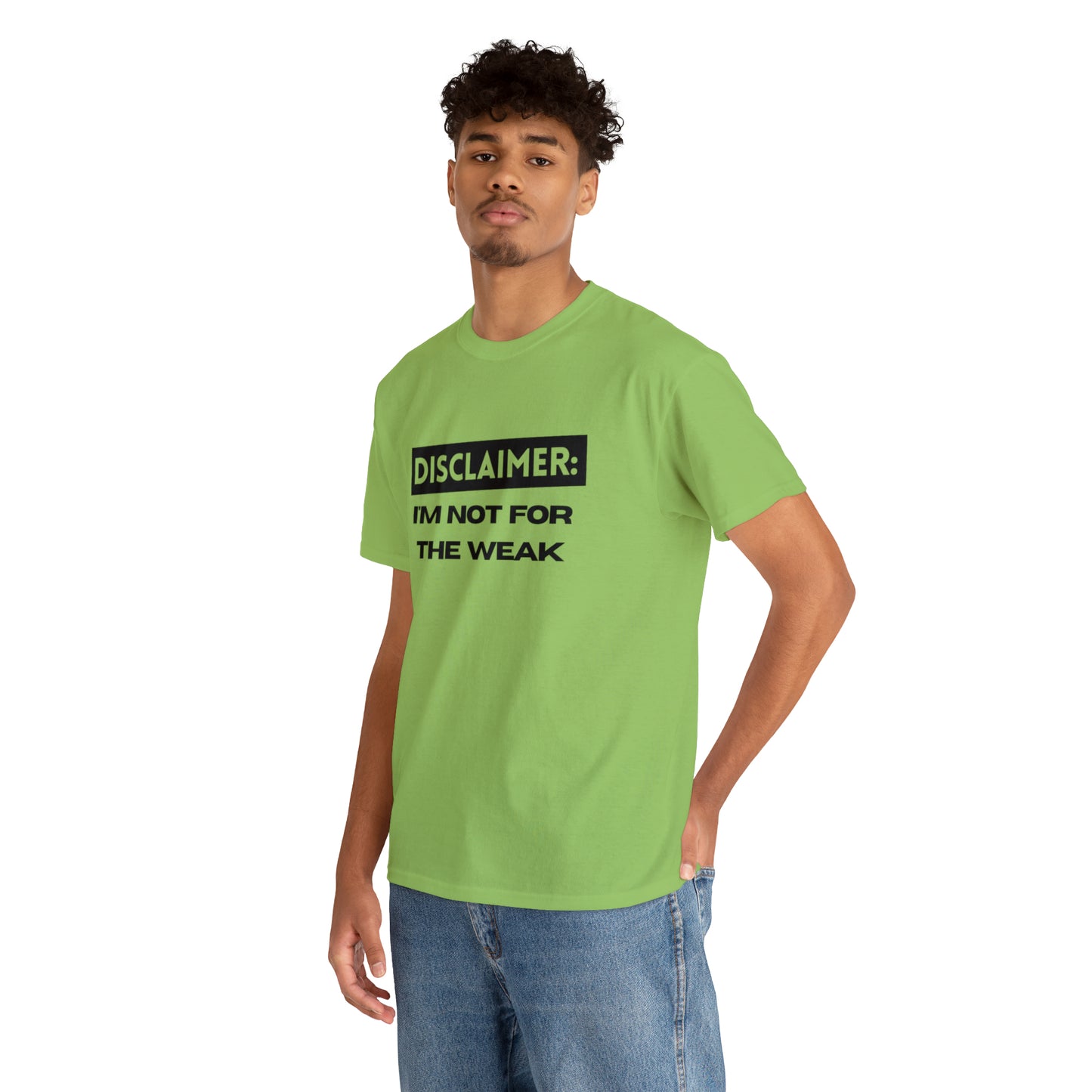 Disclaimer: I'M Not For The Weak Unisex Heavy Cotton Tee_BLK