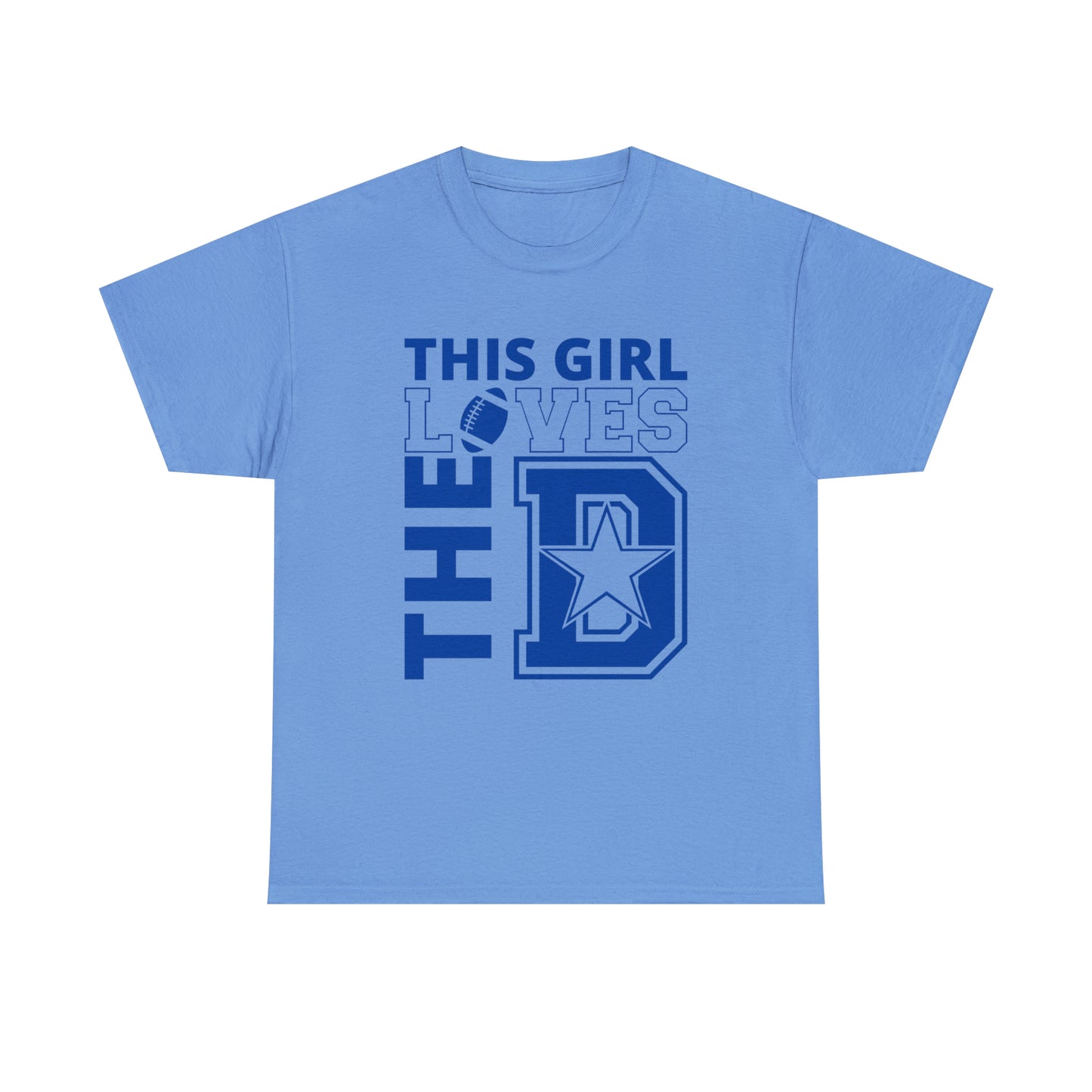 This Girl Loves the D - Cowboys Fan - Blue Print Unisex Heavy Cotton Tee