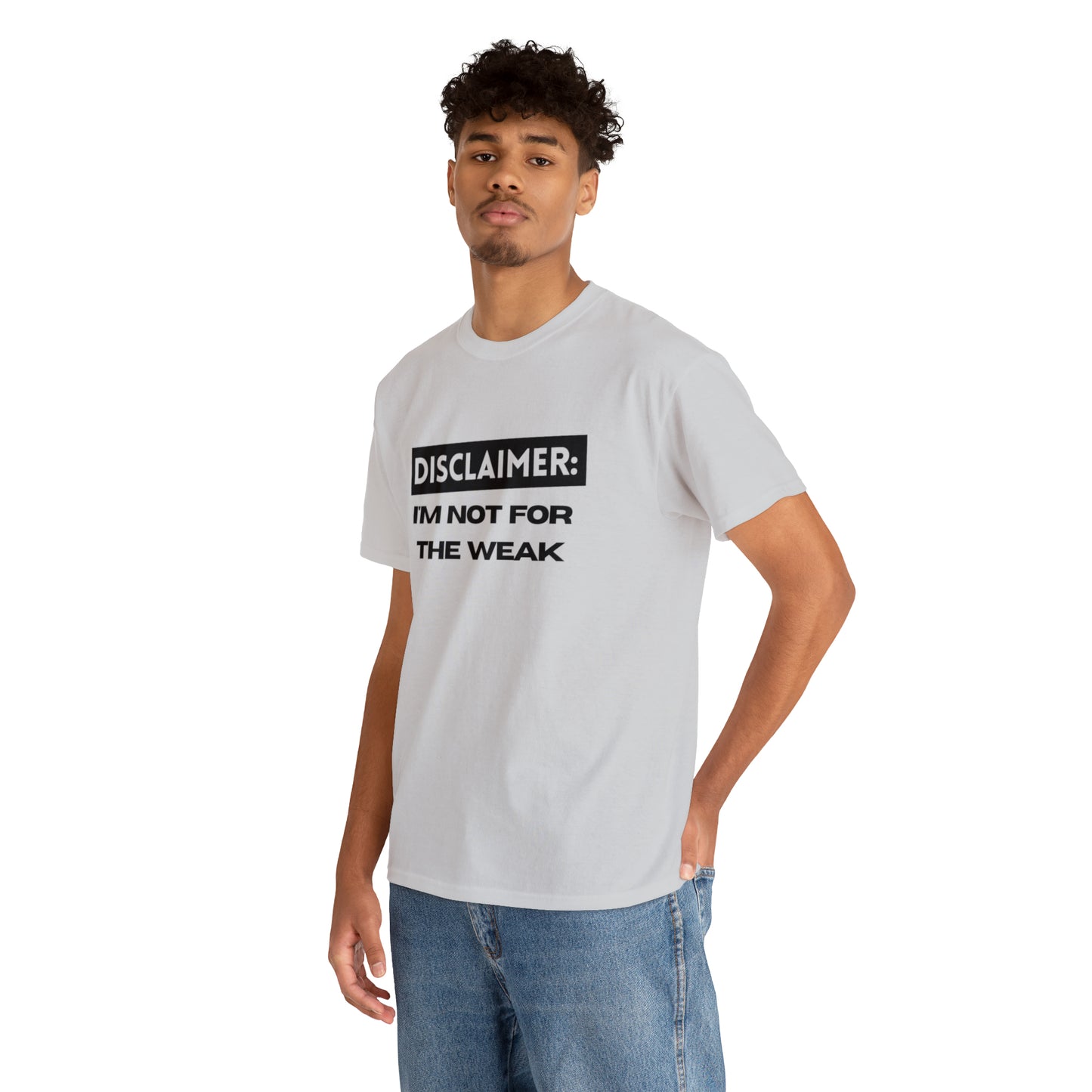 Disclaimer: I'M Not For The Weak Unisex Heavy Cotton Tee_BLK