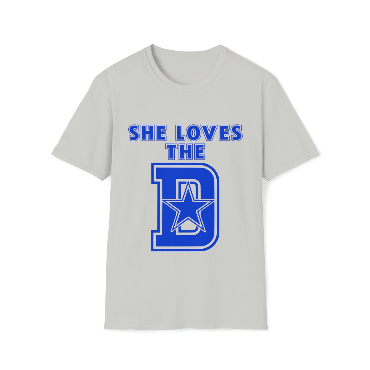 She Loves the D - Cowboys Fan Unisex Softstyle T-Shirt