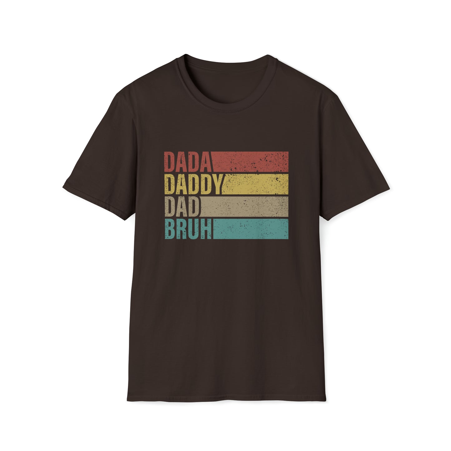 Dada Daddy Dad Bruh Unisex Softstyle T-Shirt
