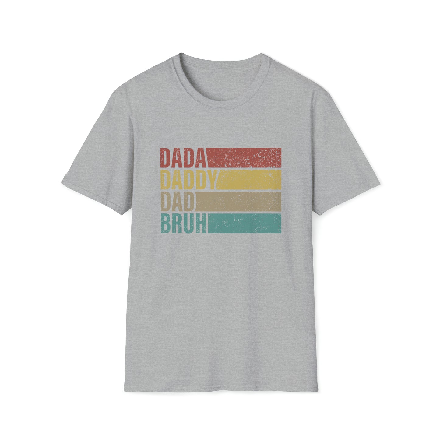 Dada Daddy Dad Bruh Unisex Softstyle T-Shirt