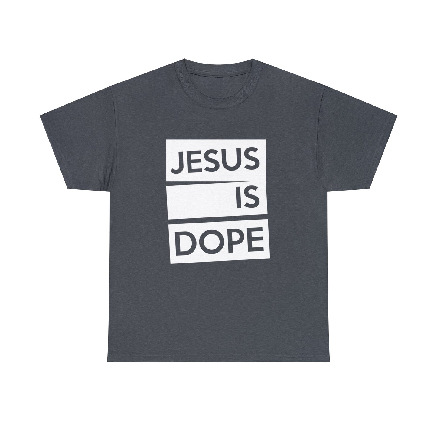 Jesus is Dope Unisex Heavy Cotton T-shirt