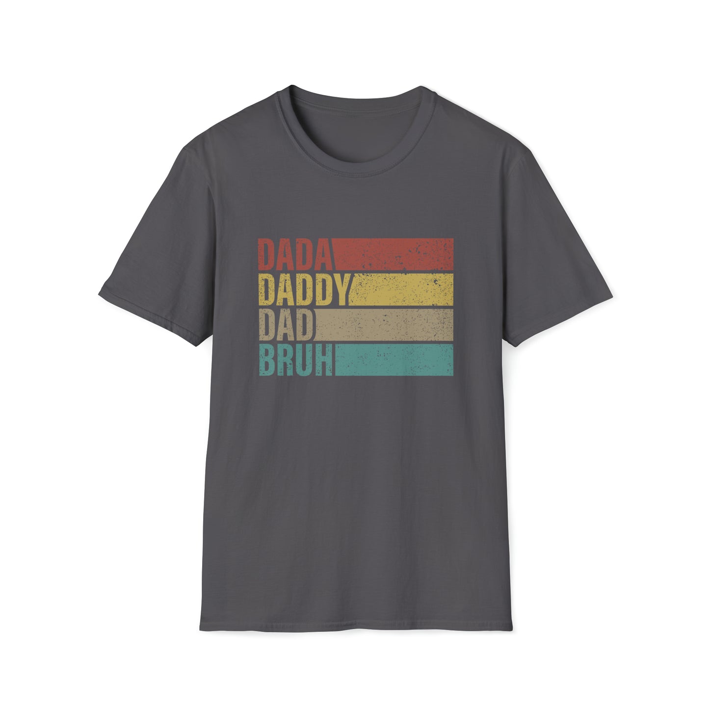 Dada Daddy Dad Bruh Unisex Softstyle T-Shirt