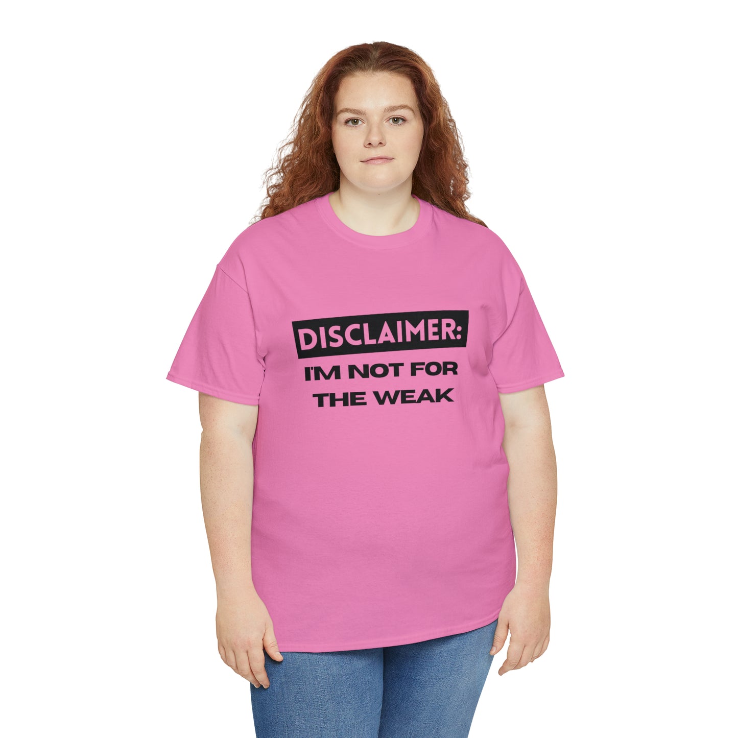 Disclaimer: I'M Not For The Weak Unisex Heavy Cotton Tee_BLK