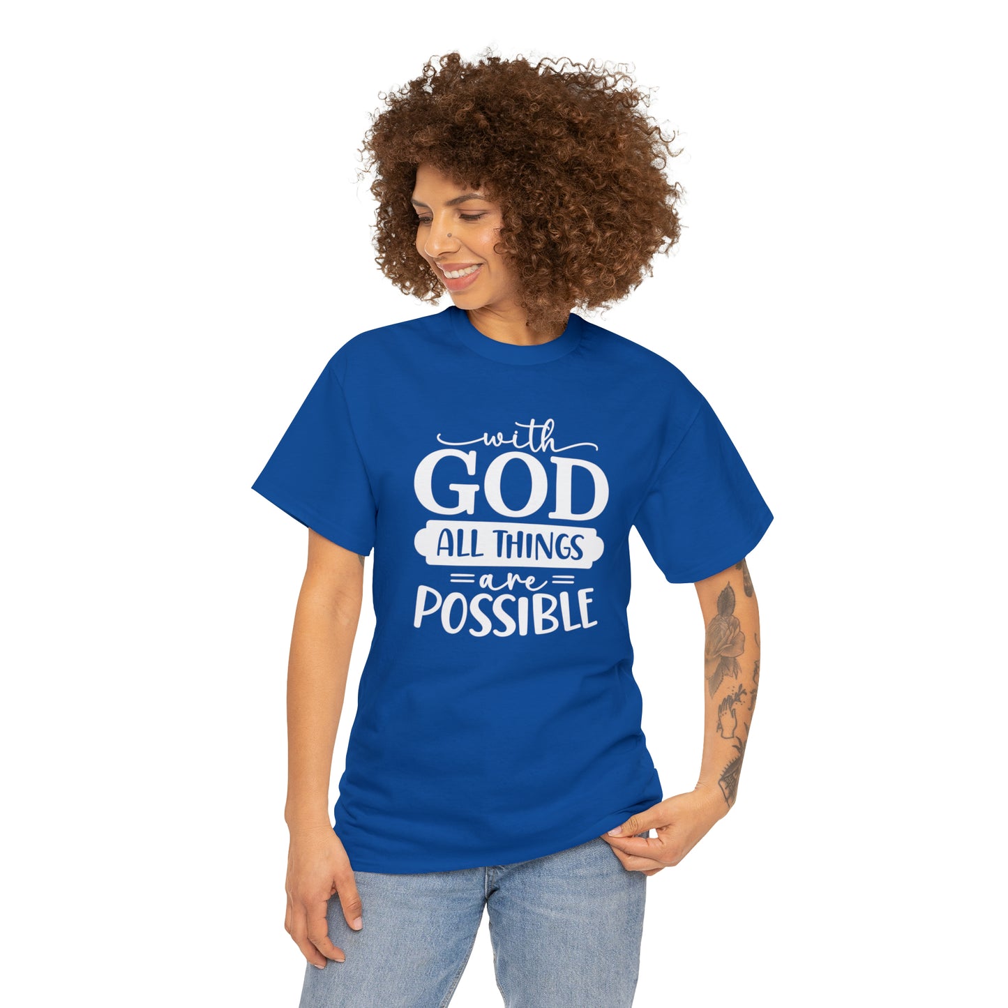 With God All Things Are Possible Unisex Heavy Cotton Tee - White Print